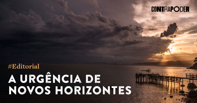 A urgência de novos horizontes